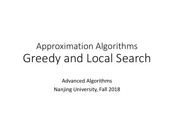 Greedy and Local Search  Advanced Algorithms  Nanjing University, Fall 2018  Set Cover Instance: