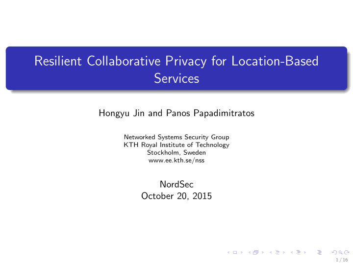 resilient collaborative privacy for location based