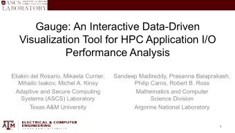 Gauge: An Interactive Data-Driven  Visualization Tool for HPC Application I/O  Performance Analysis