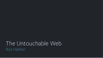 The Untouchable Web  Rick Hanlon  Point  Hover  Click  Type  Resize  Drag  Load  Point  Hover