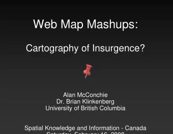 Web Map Mashups:  Cartography of Insurgence?  Alan McConchie  Dr. Brian Klinkenberg  University of