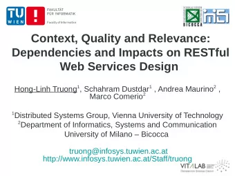 Context, Quality and Relevance:  Dependencies and Impacts on RESTful  Web Services Design Hong-Linh