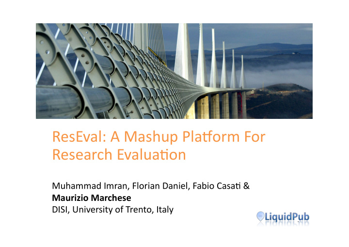 reseval a mashup pladorm for research evalua5on
