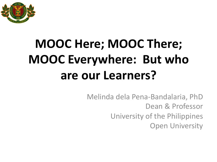 mooc here mooc there mooc everywhere but who are our