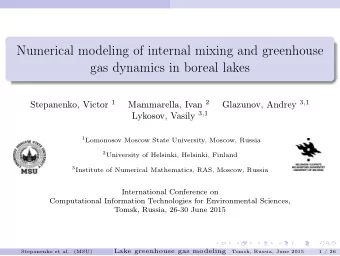 Numerical modeling of internal mixing and greenhouse  gas dynamics in boreal lakes Stepanenko,
