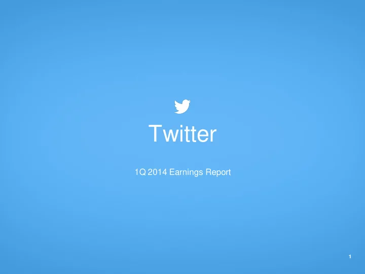 1q 2014 earnings report 1 forward looking statements and