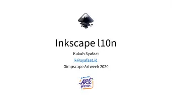 Inkscape l10n  Kukuh Syafaat  k@syafaat.id  Gimpscape Artweek 2020  l10n = Localization