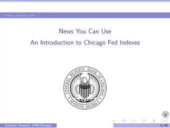 News You Can Use  An Introduction to Chicago Fed Indexes  Economic Research (FRB Chicago)  News You