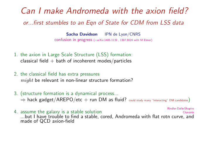 can i make andromeda with the axion field