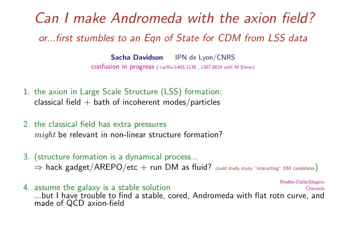 can i make andromeda with the axion field
