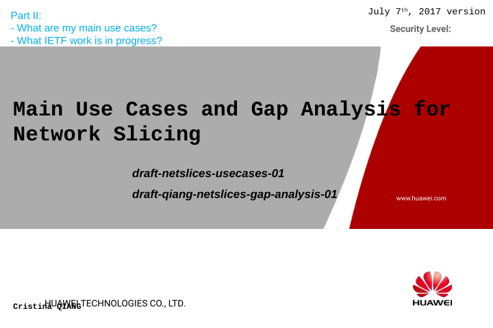 main use cases and gap analysis for network slicing