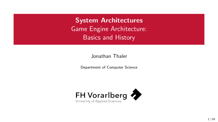 system architectures game engine architecture basics and