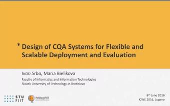 *  Community Question Answering (CQA)  Communities of millions of users share their knowledge