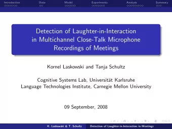Detection of Laughter-in-Interaction  in Multichannel Close-Talk Microphone  Recordings of Meetings