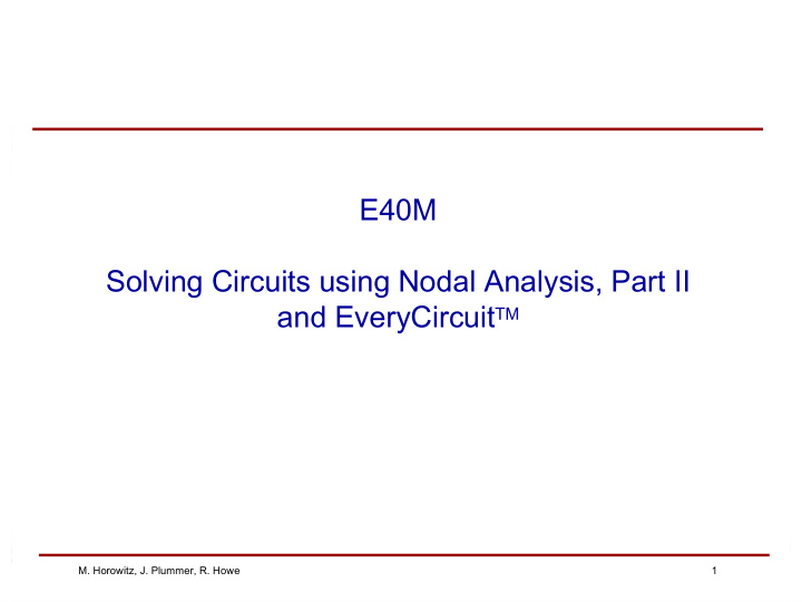 e40m solving circuits using nodal analysis part ii
