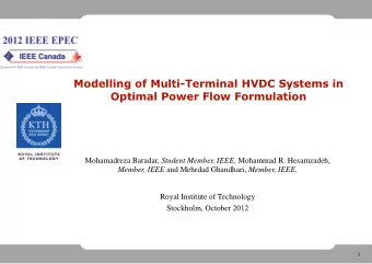 Modelling of Multi-Terminal HVDC Systems in  Optimal Power Flow Formulation Mohamadreza Baradar,