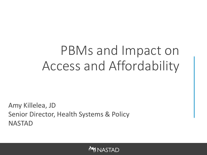 pbms and impact on access and affordability