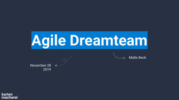 agile dreamteam