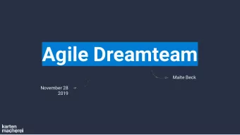 Agile Dreamteam  Malte Beck  November 28  2019    does  delivers  effects  intention  input