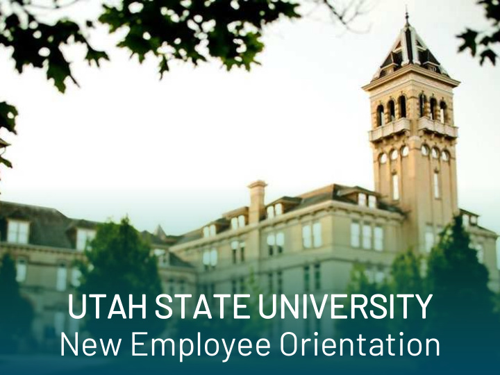 utah s state te u uni niversity ty new employee