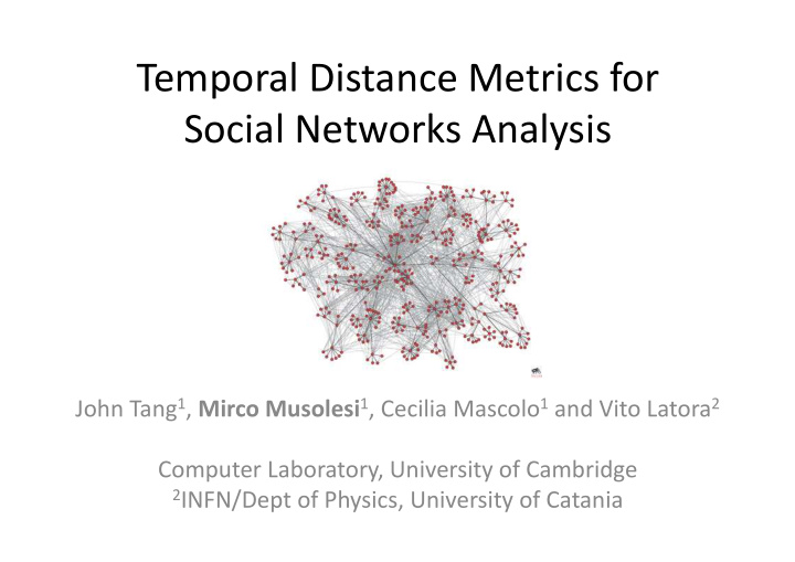 temporal distance metrics for social networks analysis