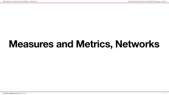 Measures and Metrics, Networks saverio . giallorenzo @gmail.com  1 Web Science  Measures and
