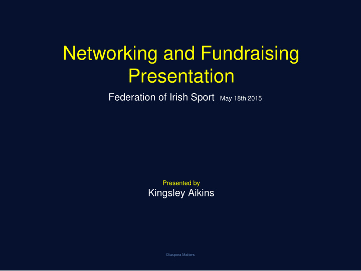 networking and fundraising presentation