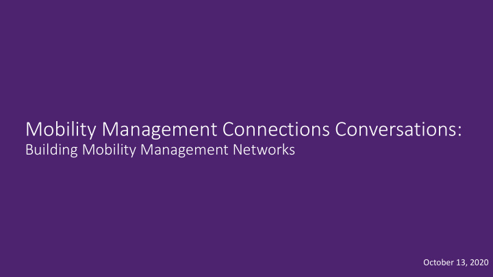 mobility management connections conversations