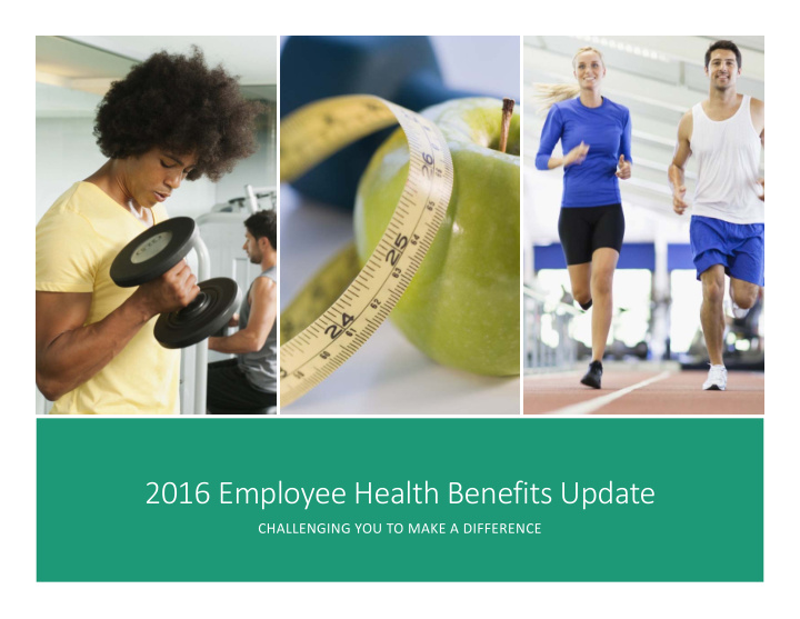 2016 employee health benefits update