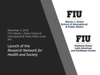 Lau  Launch of th  the  Re  Research Network for  He  Heal  alth  h and  and Society  Investigators