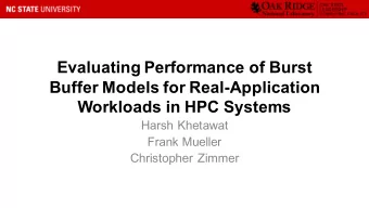 Evaluating Performance of Burst  Buffer Models for Real-Application  Workloads in HPC Systems
