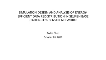 SI  SIMULATION DESI  SIGN AND ANALYSI  SIS  S OF ENERGY-  EF  EFFICIEN  ENT DATA  A RED  REDISTRI