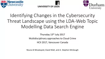Identifying Changes in the Cybersecurity  Threat Landscape using the LDA-Web Topic  Modelling Data