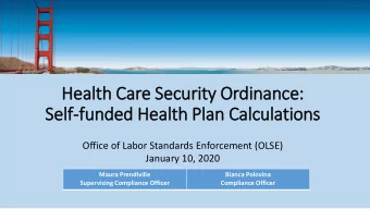 Hea  ealth Ca  Care Sec  Securi  rity Ordinance:  e:  Sel  Self-funded H  Health  lth P  Plan C