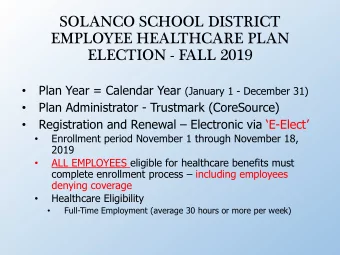 ELECTION - FALL 2019 Plan Year = Calendar Year (January 1 - December 31)    Plan Administrator -