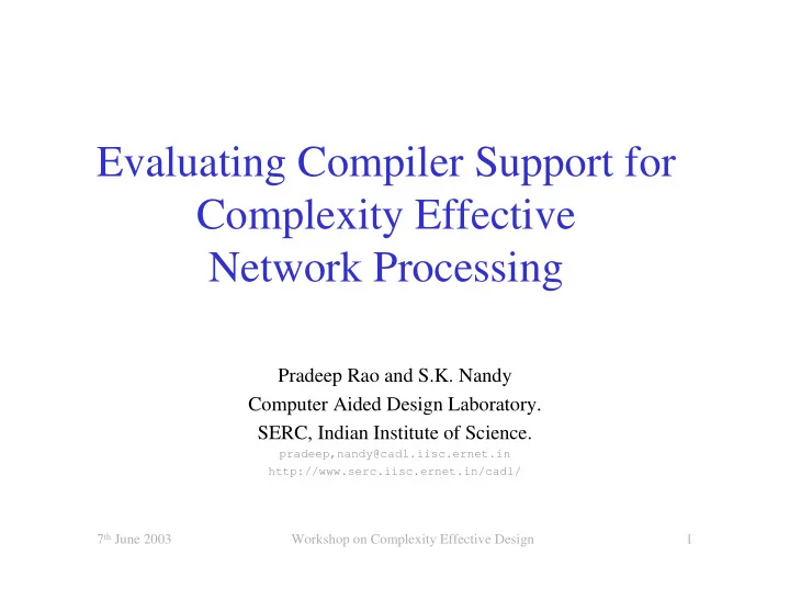 evaluating compiler support for complexity effective