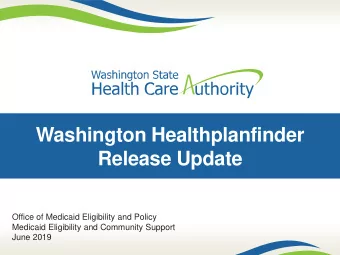 Release Update  Office of Medicaid Eligibility and Policy  Medicaid Eligibility and Community