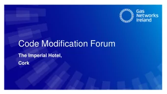 Code Modification Forum  The Imperial Hotel,  Cork  Agenda 1. Review of minutes from last meeting