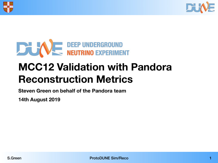 mcc12 validation with pandora reconstruction metrics