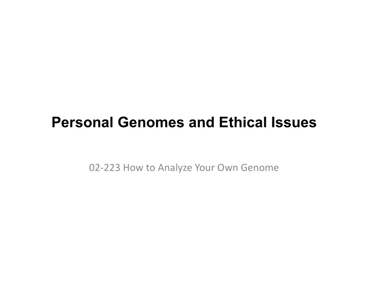 personal genomes and ethical issues
