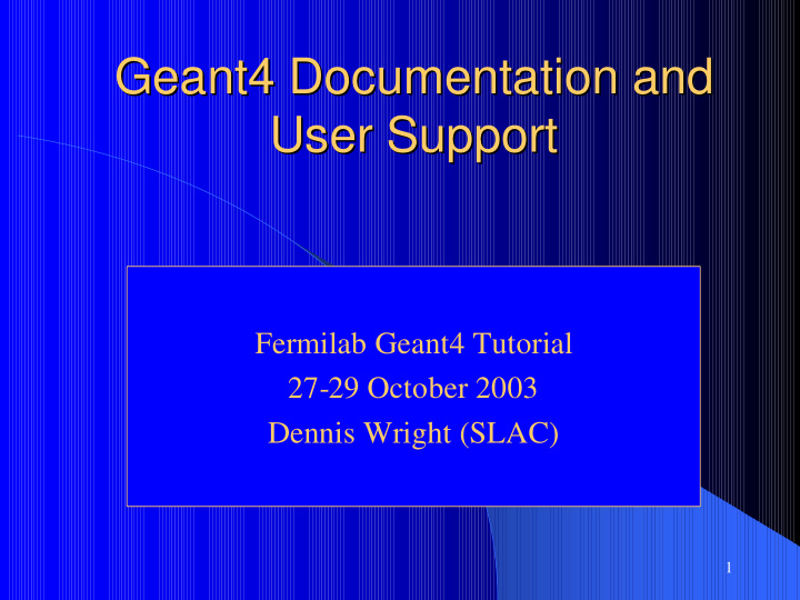 geant4 documentation and geant4 documentation and user