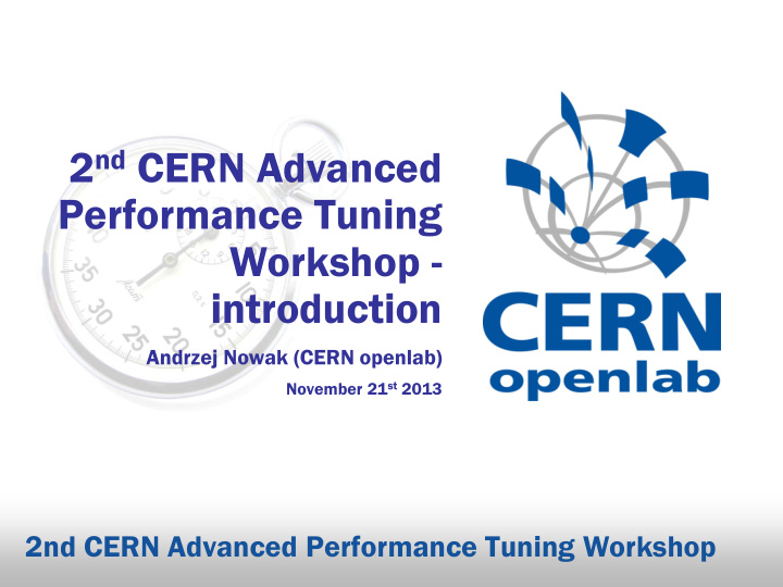 2 nd cern advanced performance tuning workshop