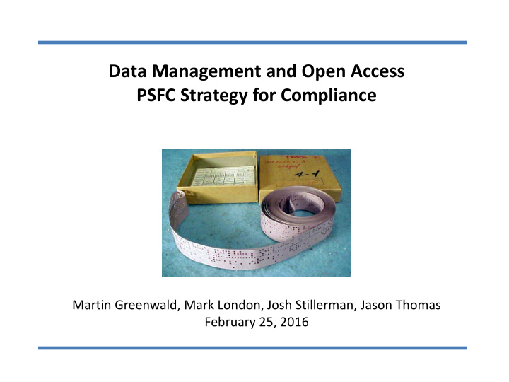 data management and open access psfc strategy for
