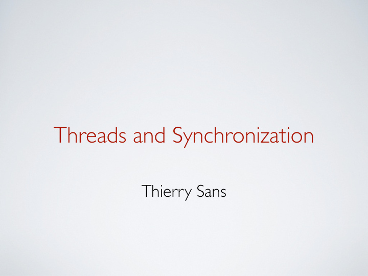 threads and synchronization