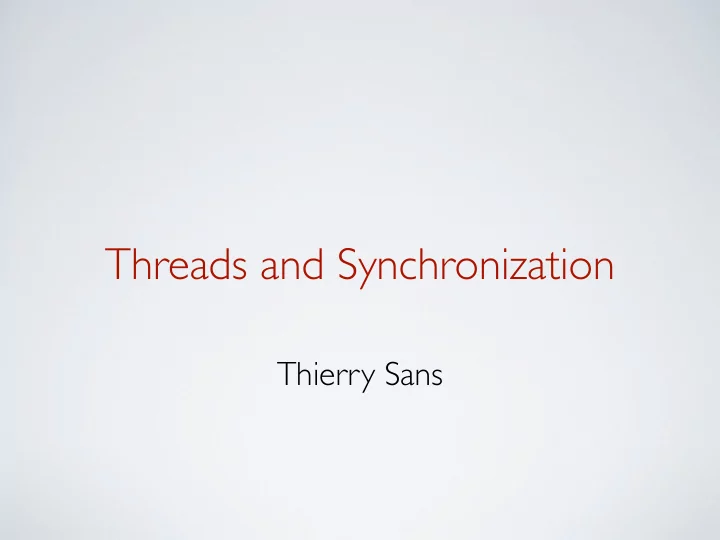 threads and synchronization
