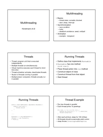 Multithreading   Basics   thread state: runnable, blocked  Multithreading   start, sleep,