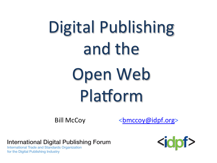 digital publishing and the open web pla3orm