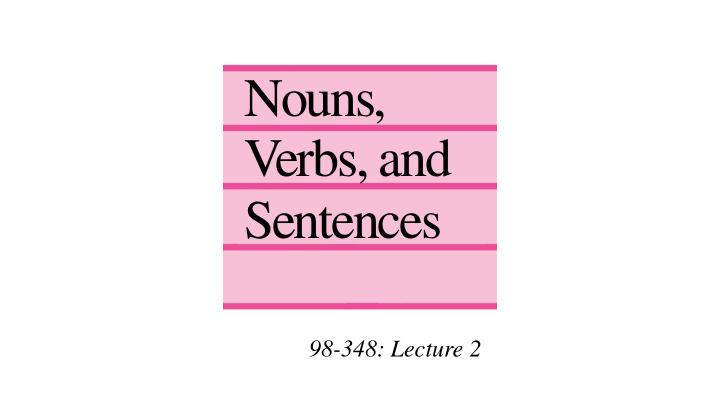 nouns v erbs and sentences