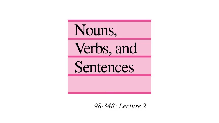 nouns v erbs and sentences