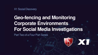 Corporate Environments  For Social Media Investigations  Part Two of a Four Part Series  About the